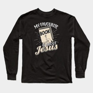 Bible favourite Book Jesus Long Sleeve T-Shirt